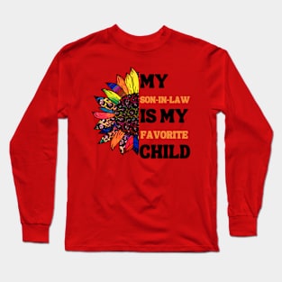 My Son In Law Is My Favorite Child Long Sleeve T-Shirt